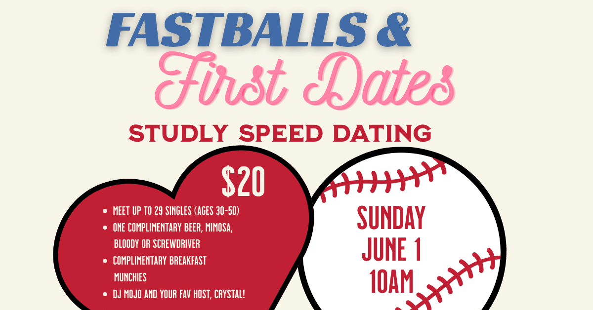 Fastballs & First Dates Studly Speed Dating