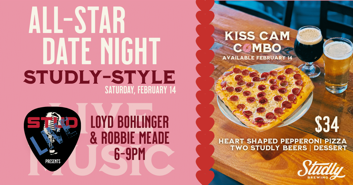 All-Star Date Night at Studly Brewing – Valentine’s Day